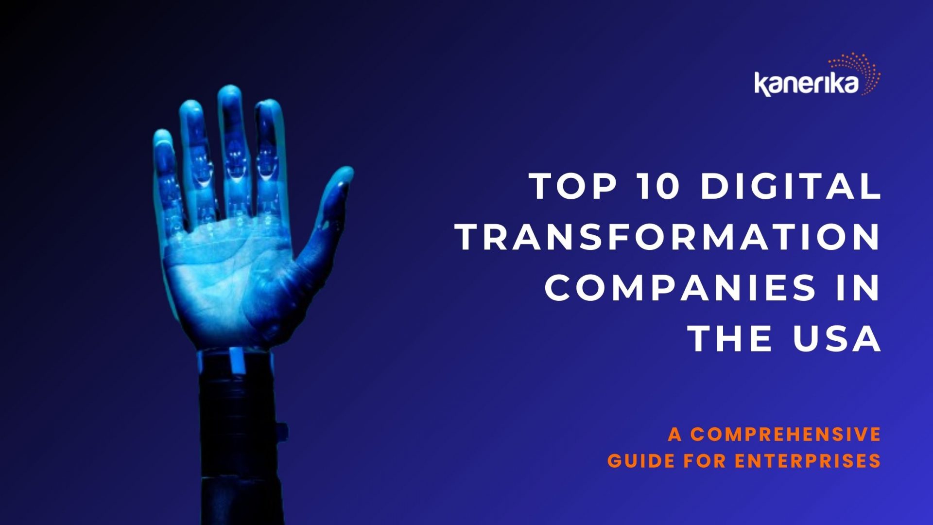 Exploring The Best Digital Transformation Companies In USA