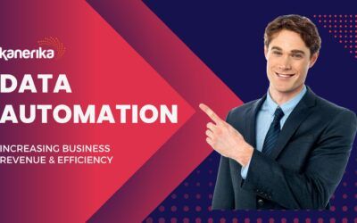 Data Automation: How Businesses can Increase Revenue and Efficiency