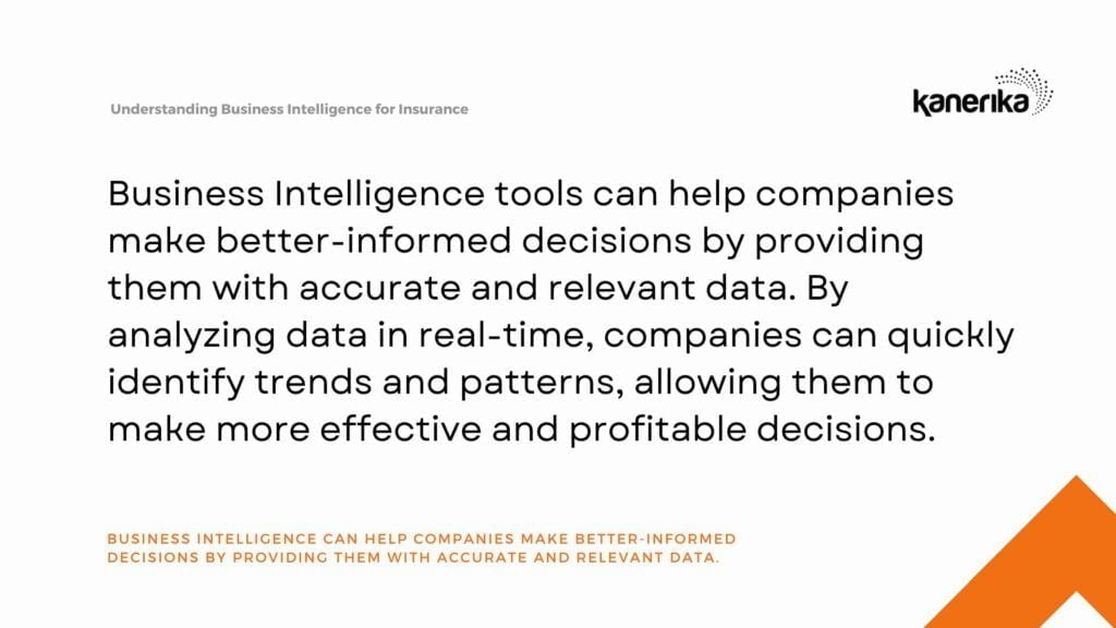 Business intelligence software is an application software that helps businesses collect, analyze, transform, and report data. Insurance business intelligence is a vital tool that has to be adopted to survive and prosper in the current scenario.