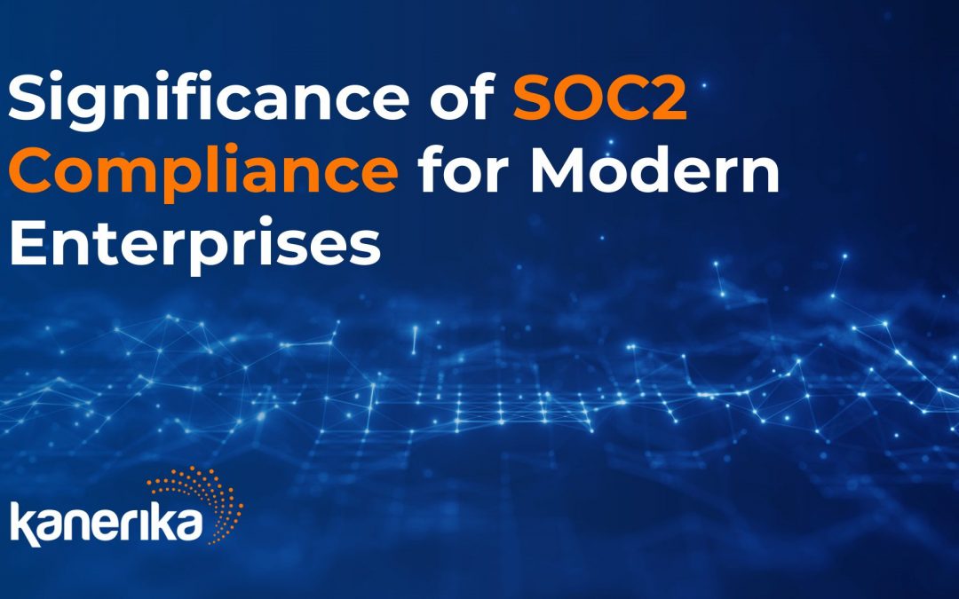 How SOC 2 Compliance Can Help Your Business