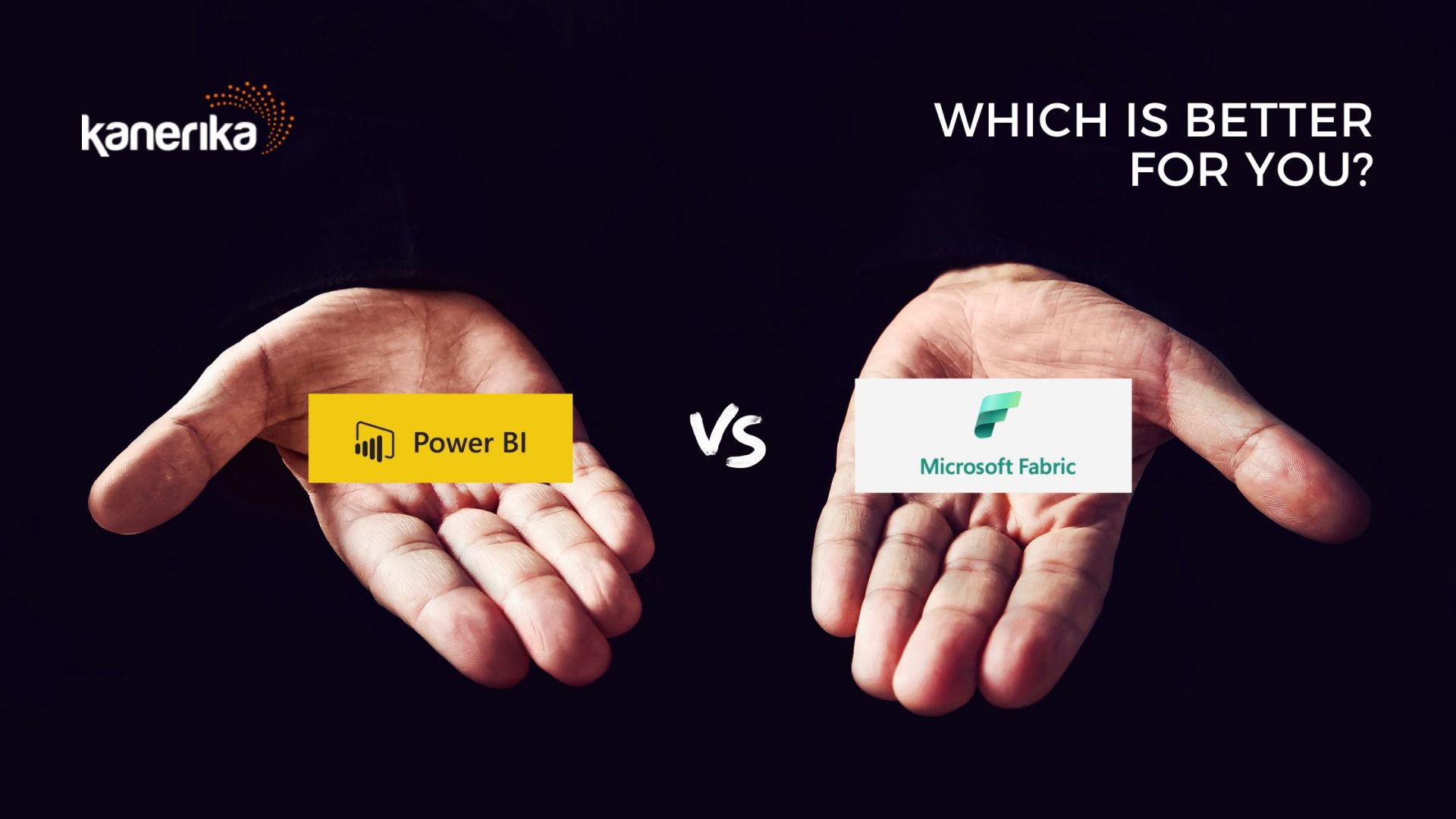 Comparing microsoft fabric vs power bi what you need to know