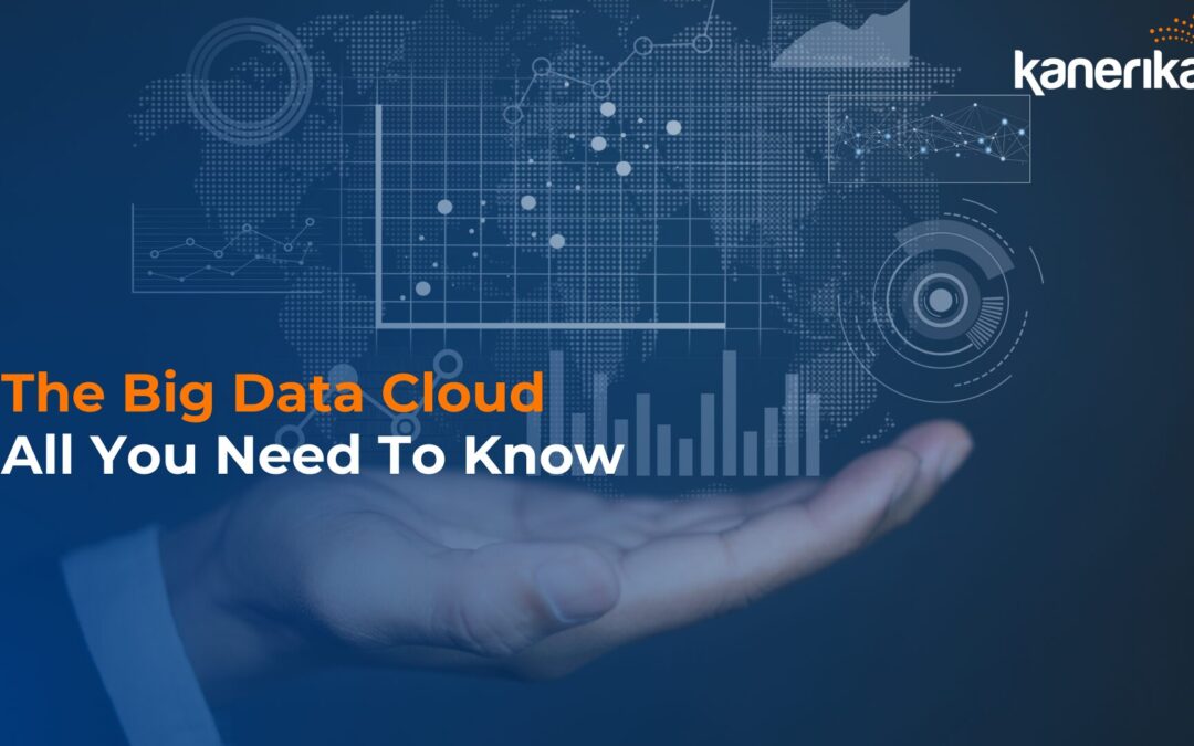 The Big Data Cloud – All You Need To Know in 2024