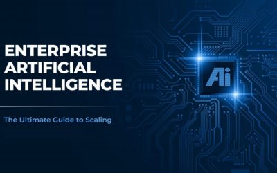 Enterprise Artificial Intelligence: The Ultimate Guide to Scaling Business Intelligence