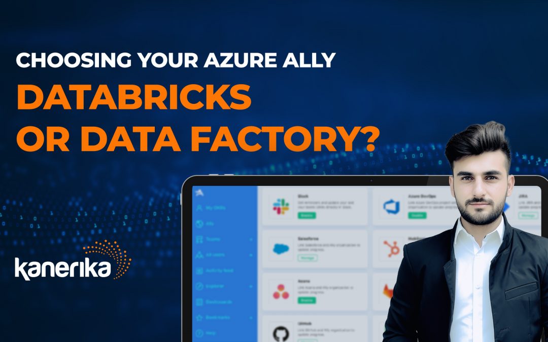Azure Databricks vs Data Factory_kanerika