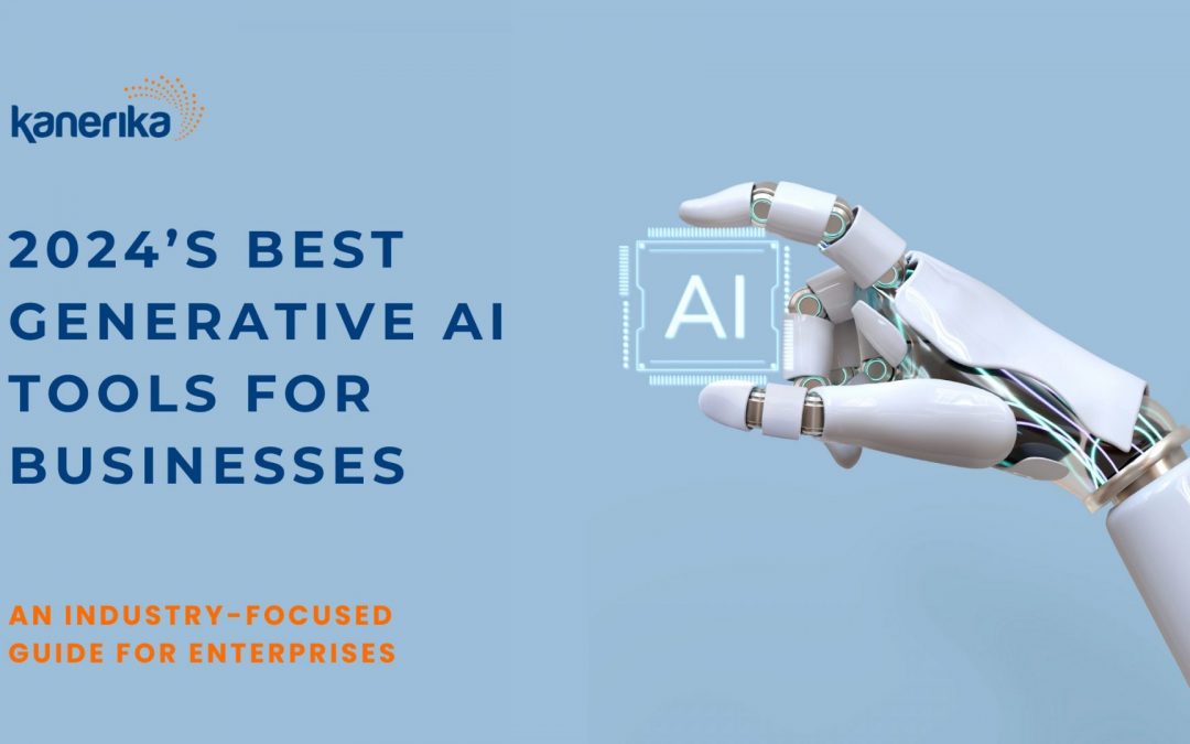 2024’s Best Generative AI Tools For Businesses