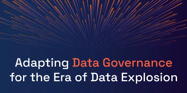 Adapting Data Governance for the Era Featured Image