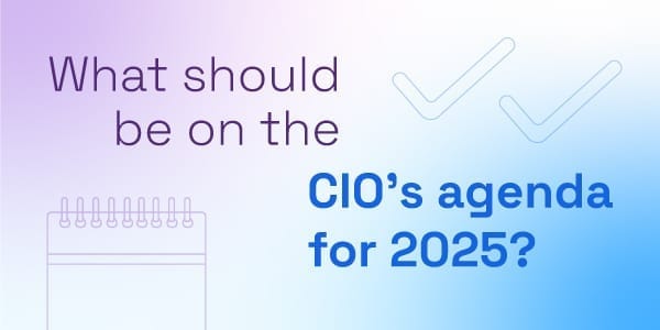 What-should-be-on-the-CIO’s-agenda-for-2025-Featured-Image