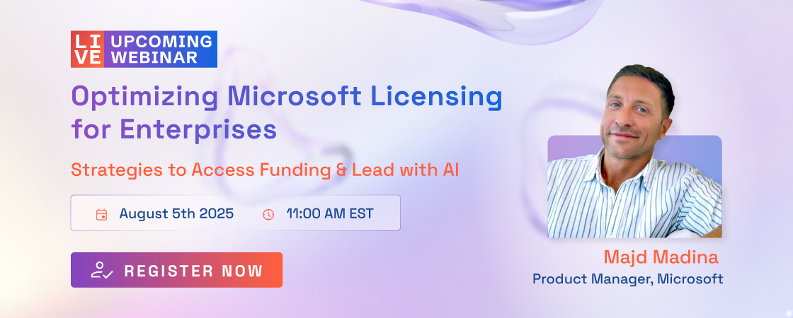 Optimizing Microsoft Licensing for Enterprises: Strategies to Access Funding & Lead with AI