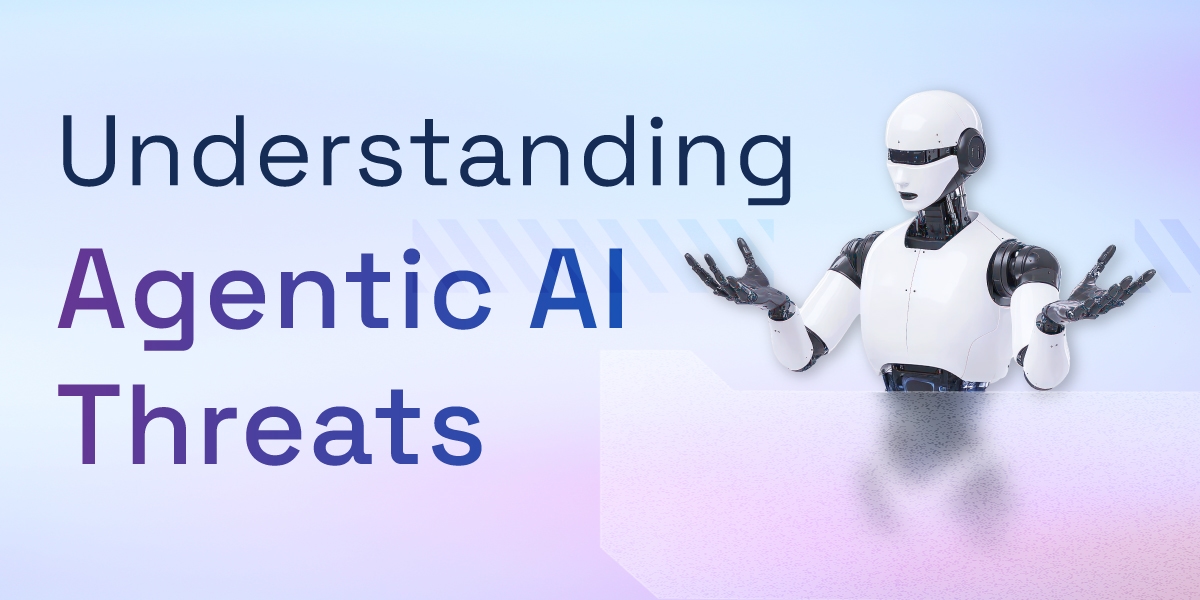 Understanding Agentic AI Threats in Modern Systems