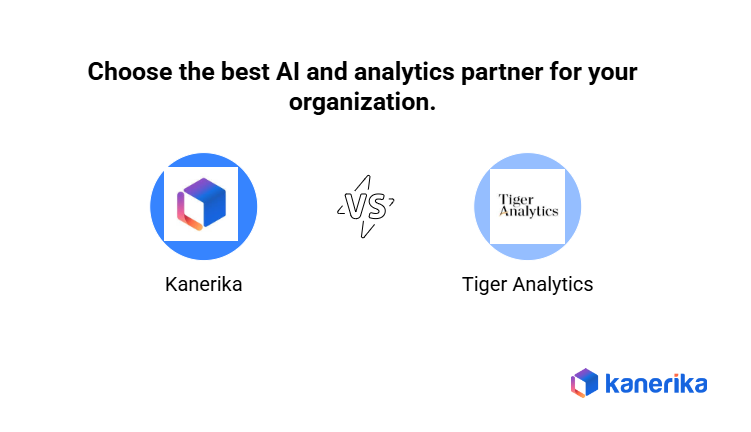 kanerika vs tiger analytics